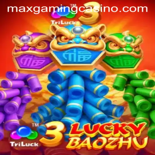 Exploring the Enchanting World of 3LuckyBaozhu at Maxgaming Casino