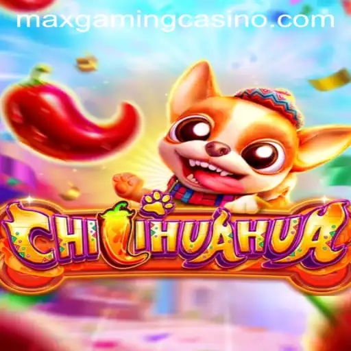 Exploring the Exciting World of CHILIHUAHUA at MaxGaming Casino