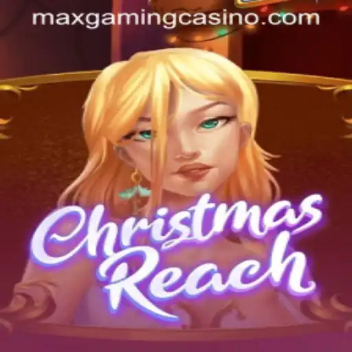 Exploring ChristmasReach at MaxGaming Casino