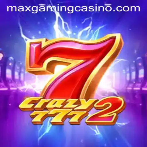 Discover the Exciting World of Crazy7772 at Maxgaming Casino