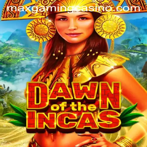 Exploring the Mysteries of DawnoftheIncas at MaxGaming Casino