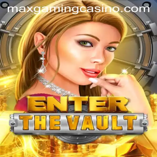 Explore the Thrilling World of EntertheVault at MaxGaming Casino