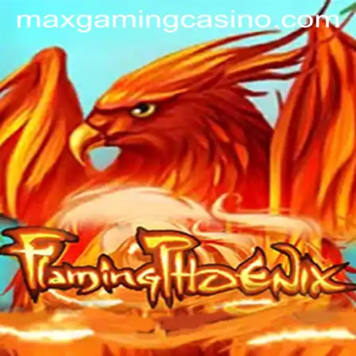 FlamingPhoenix: Rising from the Ashes in the World of MaxGaming Casino