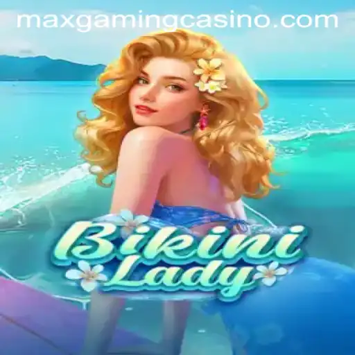 Exploring the Exciting World of BikiniLady at MaxGaming Casino