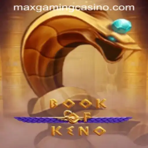 Explore BookOfKeno: The Exciting Addition to MaxGaming Casino