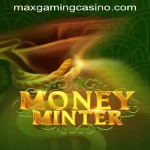Exploring MoneyMinter at MaxGaming Casino
