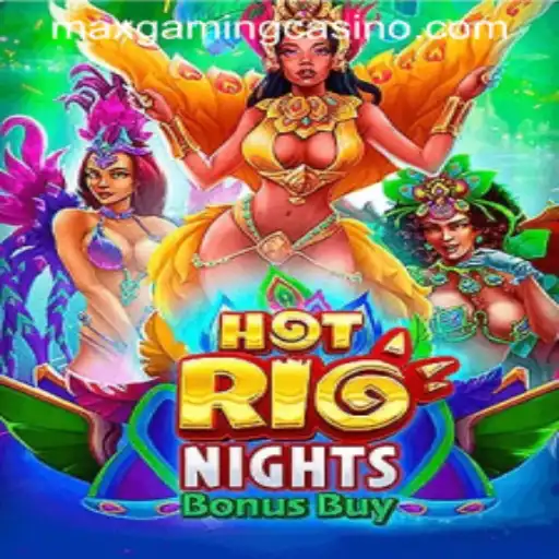 Exploring the Thrills of HotRioNightsBonusBuy at MaxGaming Casino