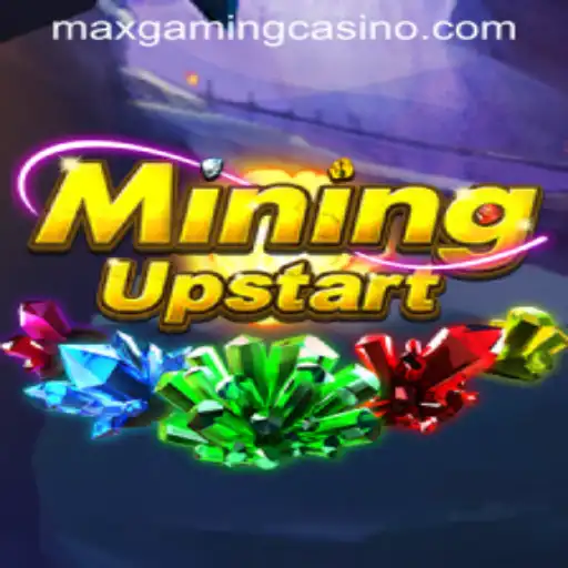 Unveiling the Exciting World of MiningUpstart at MaxGaming Casino