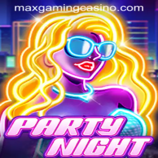 Experience the Thrills of PartyNight at MaxGaming Casino