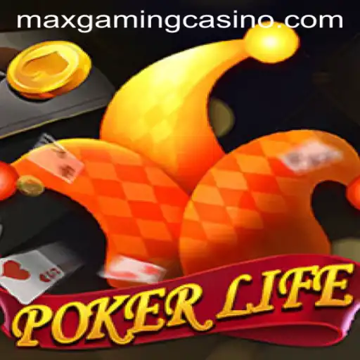 Discover the Thrills of PokerLife at MaxGaming Casino