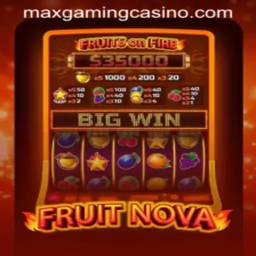 Exploring the Thrilling World of FruitNova at MaxGaming Casino