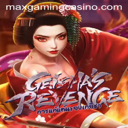An In-Depth Look at GeishasRevenge Slot Game at MaxGaming Casino