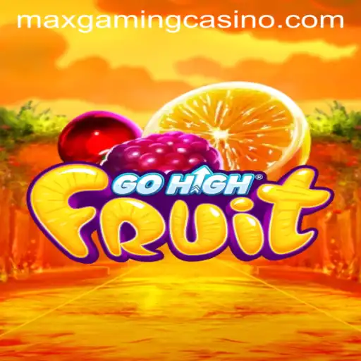 Exploring the Thrills of GoHighFruit at MaxGaming Casino