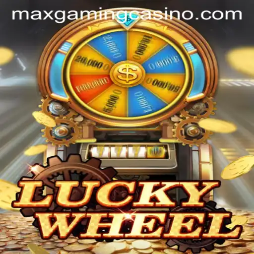 Experience the Thrill of LuckyWheel at MaxGaming Casino