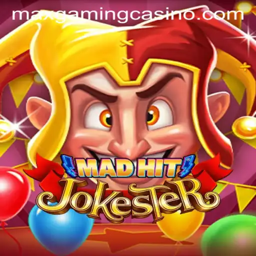 Step into the World of MadHitJokester: The Latest Gaming Sensation at MaxGaming Casino