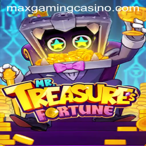 The Enchanting World of MrTreasuresFortune: Unveiling MaxGaming Casino's Latest Sensation