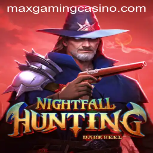 Unveiling the Thrills of NightfallHunting: An Adventurous Experience at MaxGaming Casino