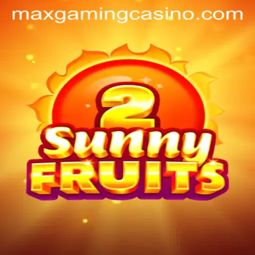 Experience the Thrills of SunnyFruits2 at MaxGaming Casino