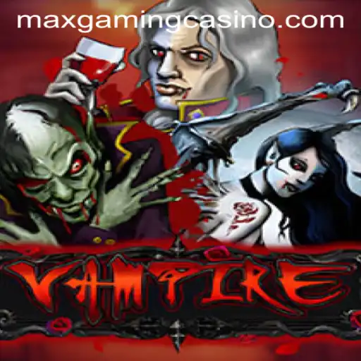 Vampire: An Entrancing Journey Into Maxgaming Casino
